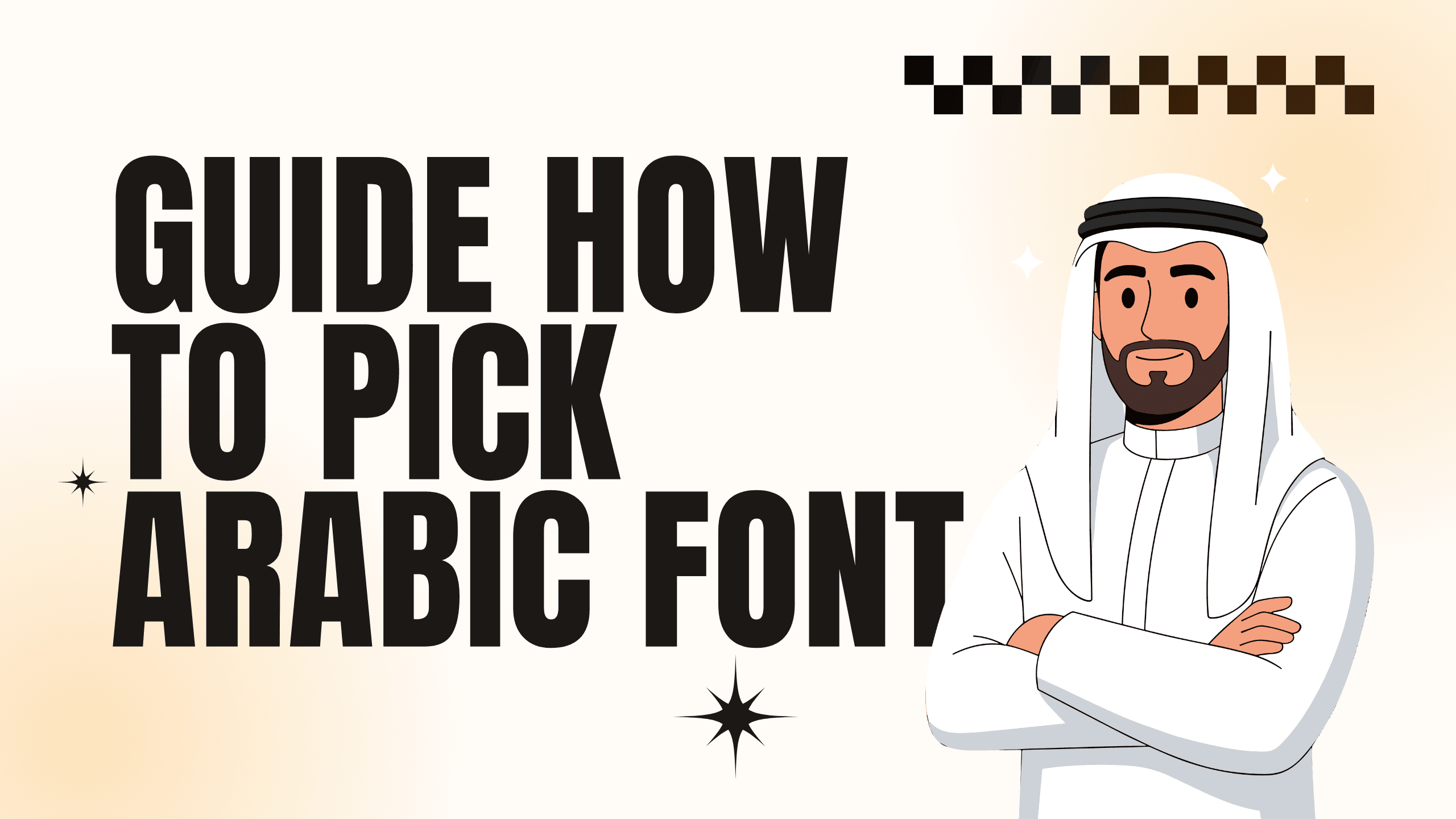 How to Pick Arabic Font for Your Design Project