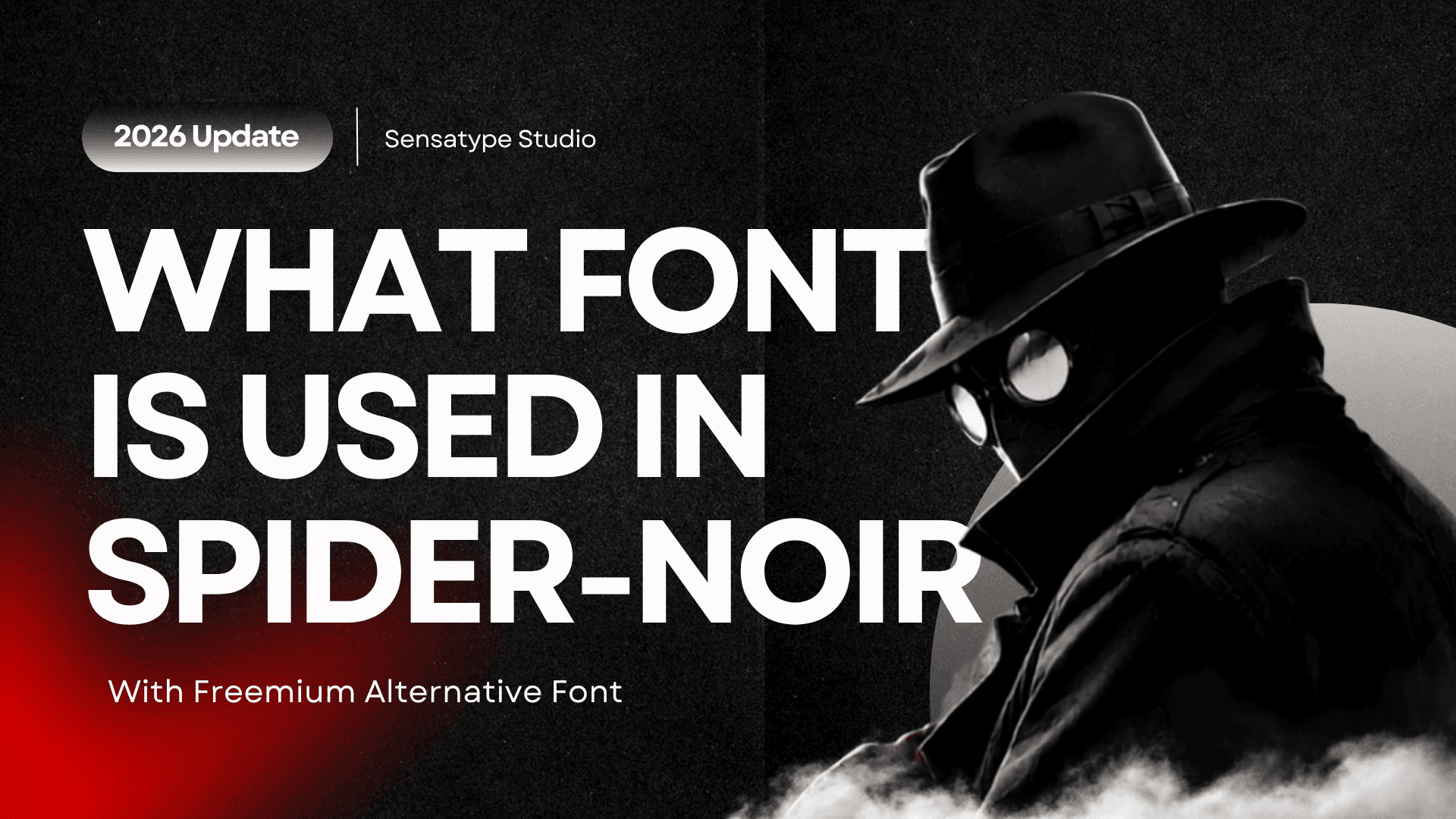 What Font Is Used in Spider-Noir?
