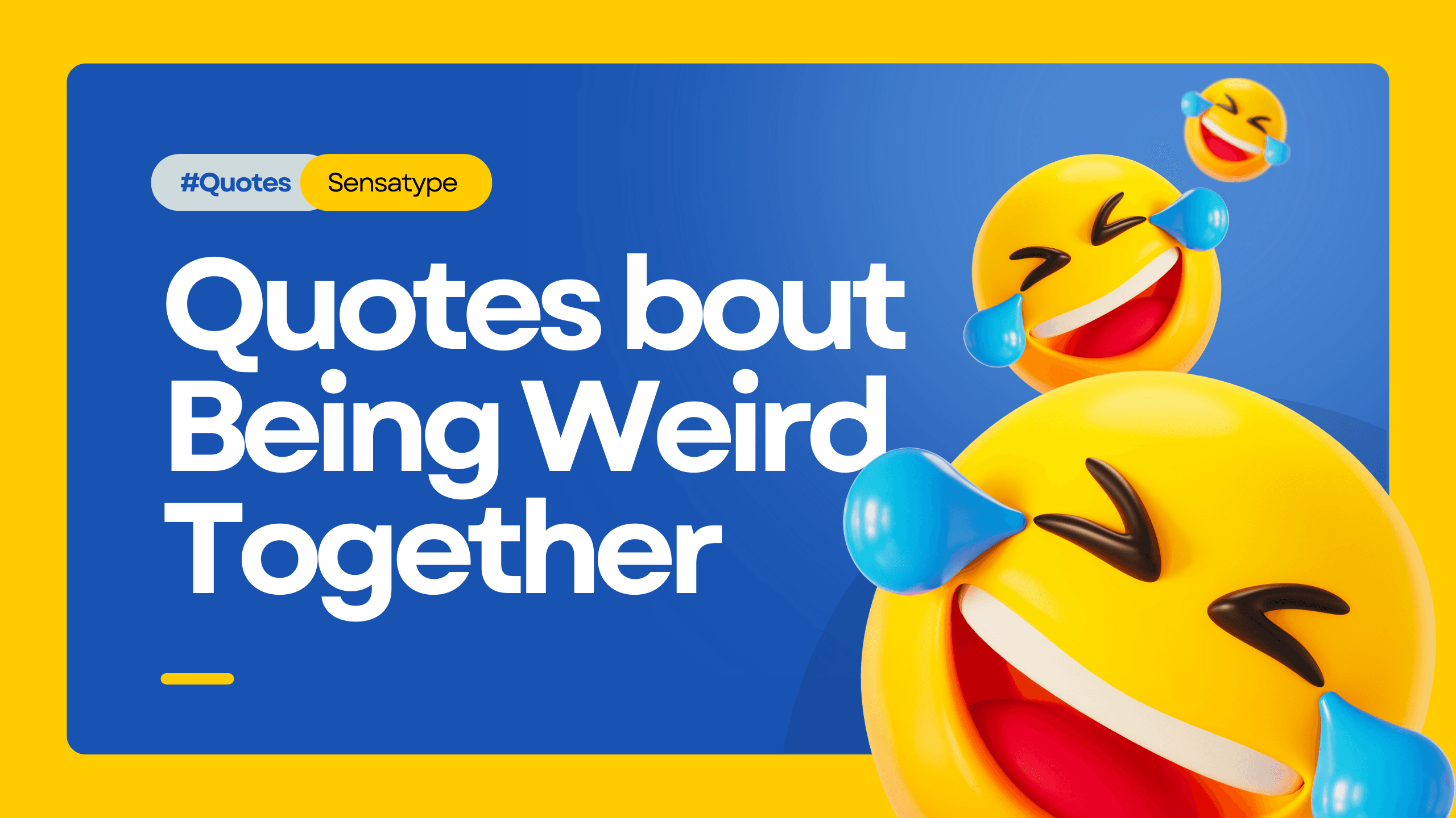 Friendship Quotes About Being Weird Together