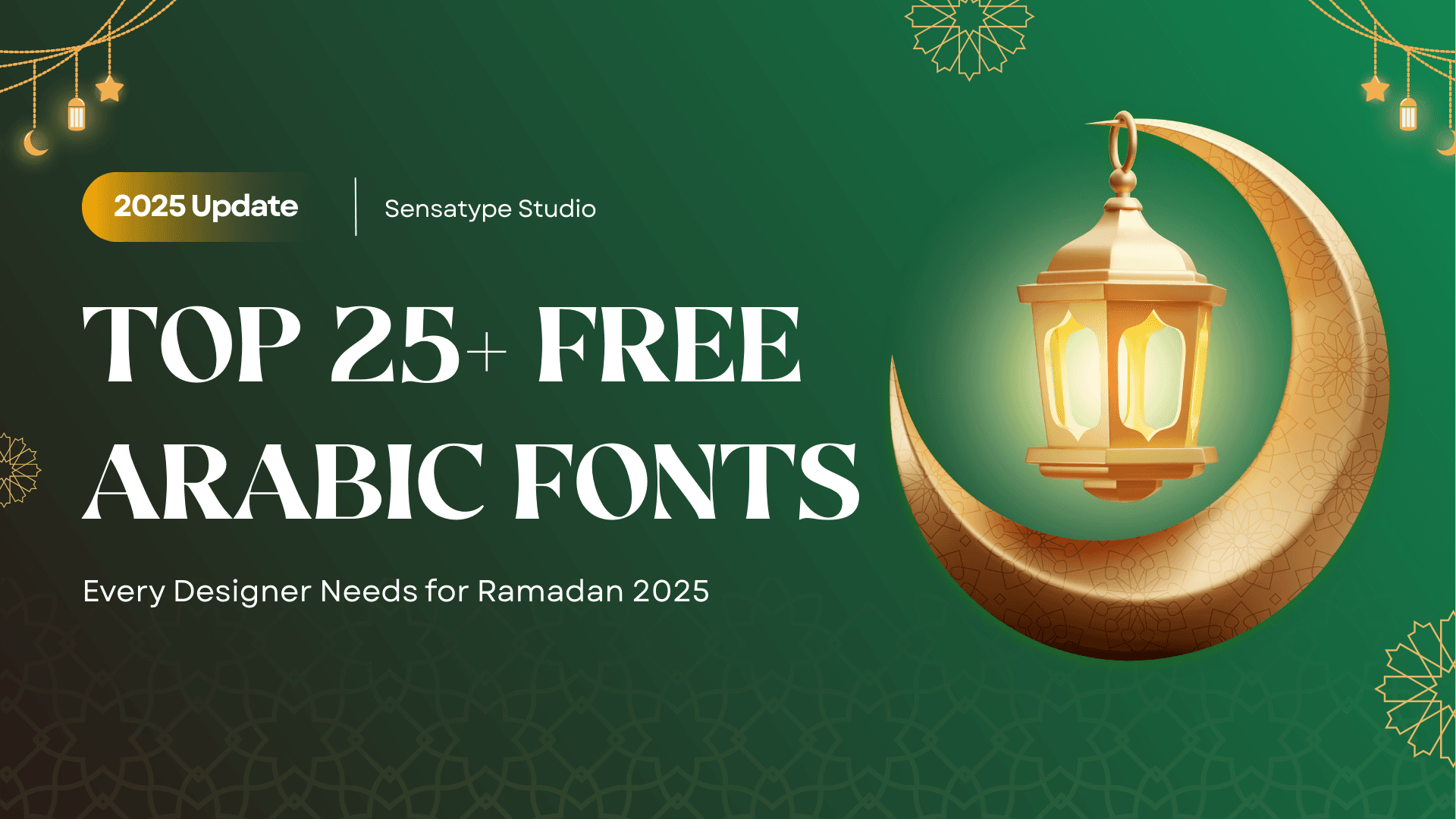 Top 25+ Free Arabic Fonts Every Designer Needs for Ramadan 2025