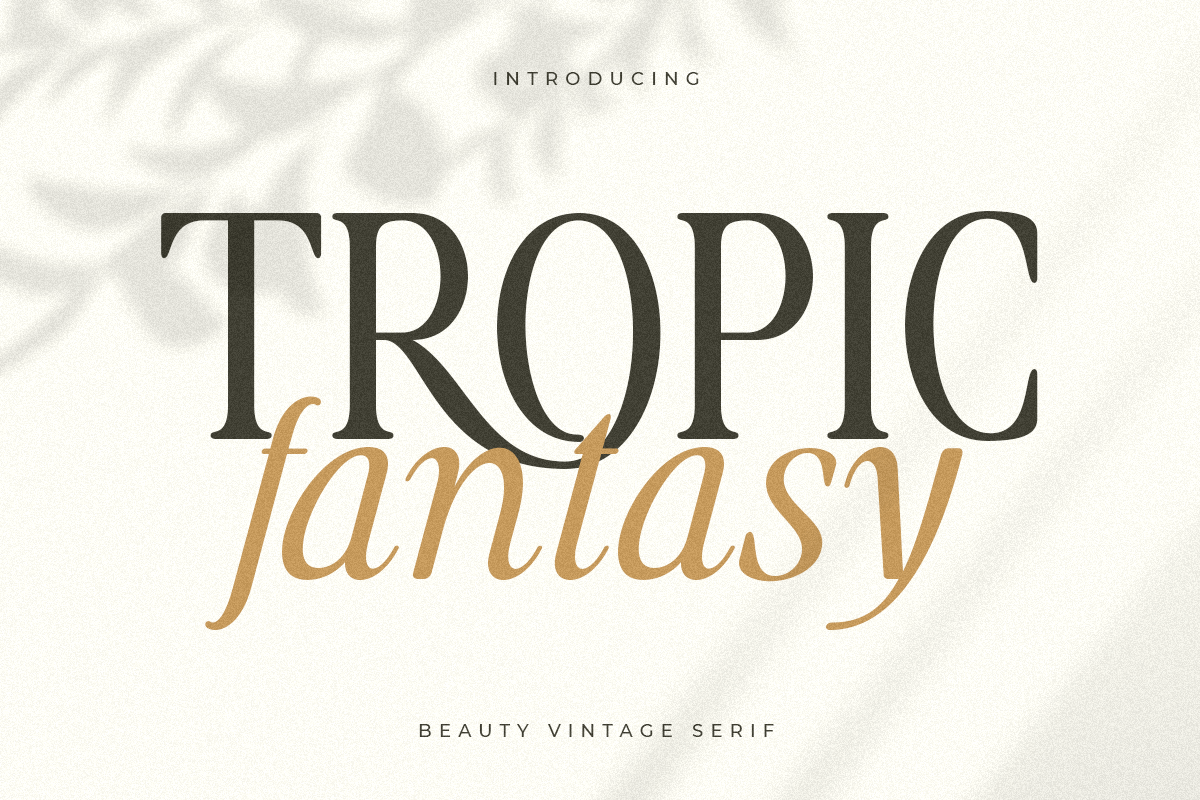 tropic_fantasy_beauty_vintage_serif_1_8eASH6hehy.png